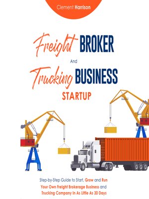cover image of Freight Broker and Trucking Business Startup